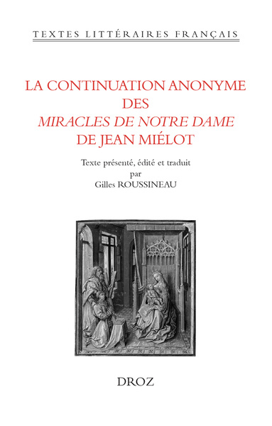 Picture of La continuation anonyme des Miracles de Notre Dame de Jean Miélot