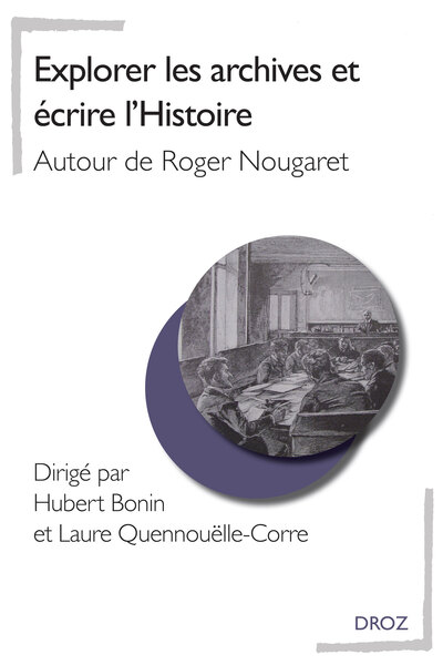 Image de Explorer les archives et écrire l'Histoire