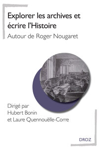 Image de Explorer les archives et écrire l'Histoire