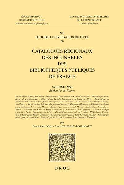 Image de Catalogues régionaux des incunables des bibliothèques publiques de France. Volume XXI