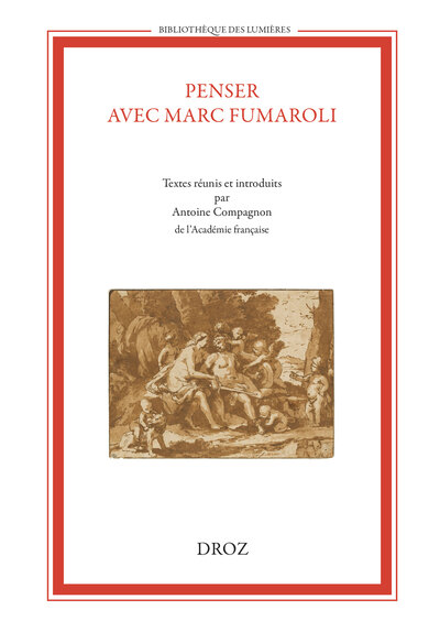 Picture of Penser avec Marc Fumaroli