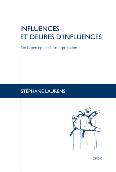 Image de Influences et délires d'influences