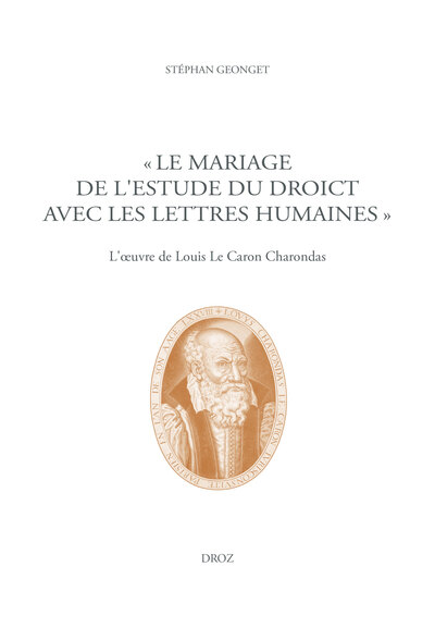 Image de Le mariage de l'Estude du Droict avec les Lettres humaines