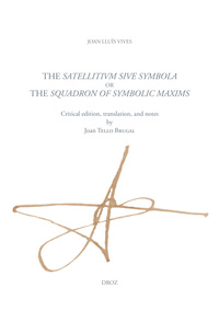 Picture of The Satellitium siue symbola, or the Squadron of symbolic maxims