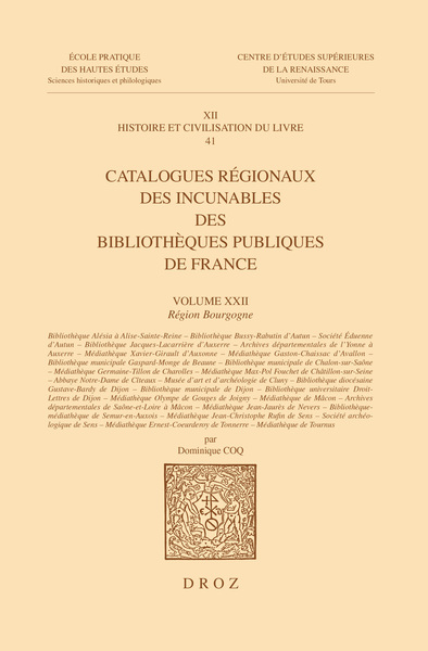Image de Catalogues régionaux des incunables des bibliothèques publiques de France. Volume XXII
