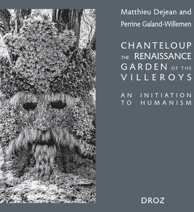 Picture of Chanteloup, the Renaissance garden of the Villeroy. An initiation to Humanism