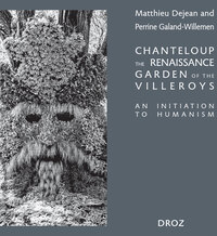 Picture of Chanteloup, the Renaissance garden of the Villeroy. An initiation to Humanism