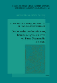 Picture of Dictionnaire des imprimeurs, libraires et gens du livre en Basse-Normandie