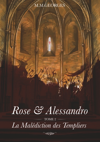 Image de Rose et Alessandro Tome 2 : La malédiction des templiers