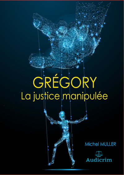 Picture of Grégory-La justice manipulée