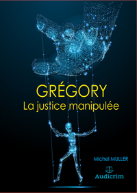 Picture of Grégory-La justice manipulée