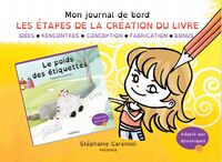 Image de Mon journal de bord : Les étapes de la création du livre "Le poids des étiquettes"
