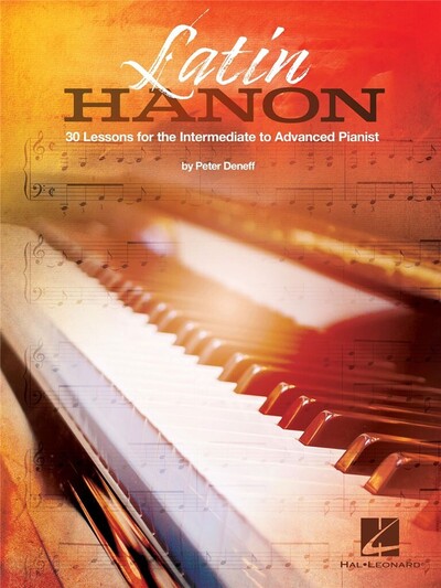 Picture of PETER DENEFF : LATIN HANON - PIANO - 30 LESSONS FOR THE INTERMEDIATE TO ADVANCED PIANIST