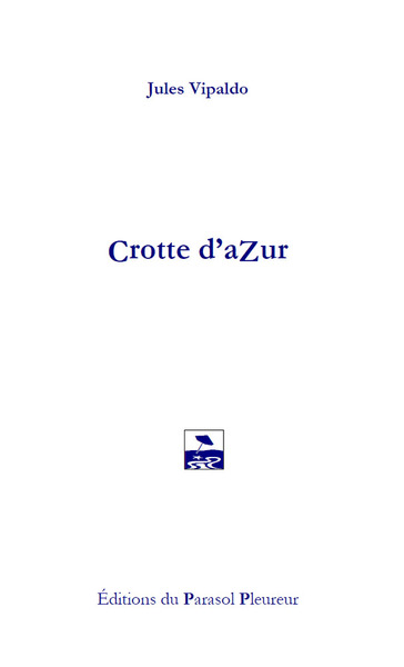 Picture of Crotte d'aZur
