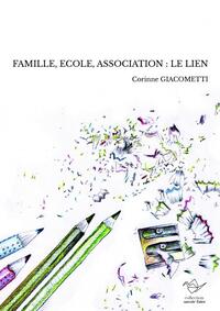 Picture of FAMILLE, ECOLE, ASSOCIATION : LE LIEN