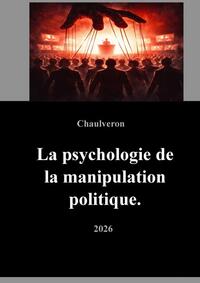 Picture of psychologie et manipulation politique