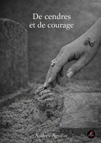 Image de DE CENDRES ET DE COURAGE