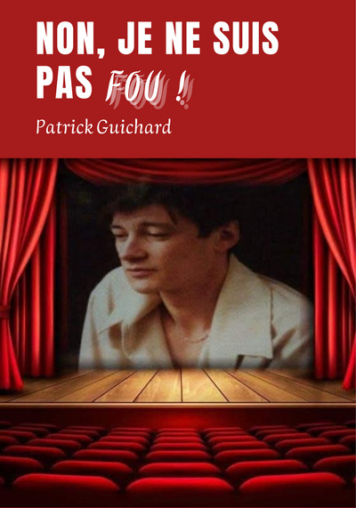 Picture of Non, je ne suis pas fou !