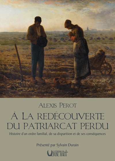 Picture of A LA REDECOUVERTE DU PATRIARCAT PERDU - PRESENTE PAR SYLVAIN DURAIN