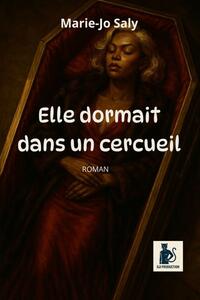 Image de Elle dormait dans un cercueil
