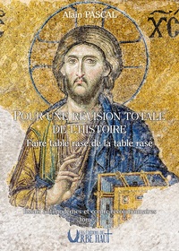 Image de POUR UNE REVISION TOTALE DE L'HISTOIRE Nouvelle édition