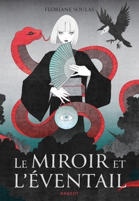 Image de Le miroir et l'éventail