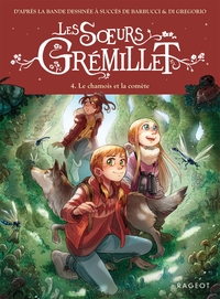 Image de Les soeurs Grémillet - T4, Le chamois et la comète