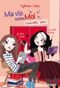 Picture of Ma vie selon moi T7 : Ensemble, enfin !