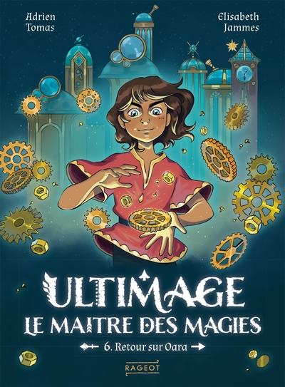 Picture of Ultimage, le maître des magies - Tome 6, Retour sur Oara