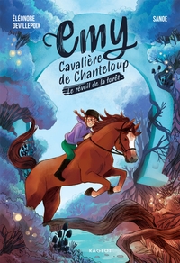 Picture of Emy, cavalière de Chanteloup - Tome 1 : Le réveil de la forêt