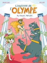 Picture of L'espionne de l'Olympe - Au travail, Hercule !