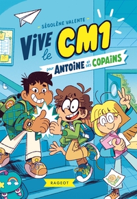 Image de Vive le CM1 pour Antoine et ses copains