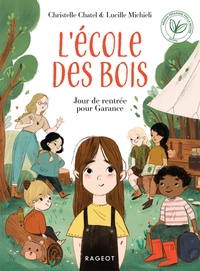 Picture of L'ECOLE DES BOIS - Jour de rentrée pour Garance