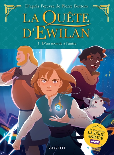 Image de La quête d'Ewilan - Episode 1 - D'un Monde à l'Autre