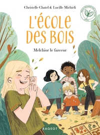 Picture of L'ECOLE DES BOIS - Melchior le farceur