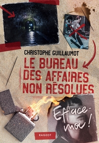 Picture of Le bureau des affaires non-résolues - Efface-moi !