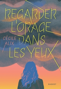 Picture of Regarder l'orage dans les yeux