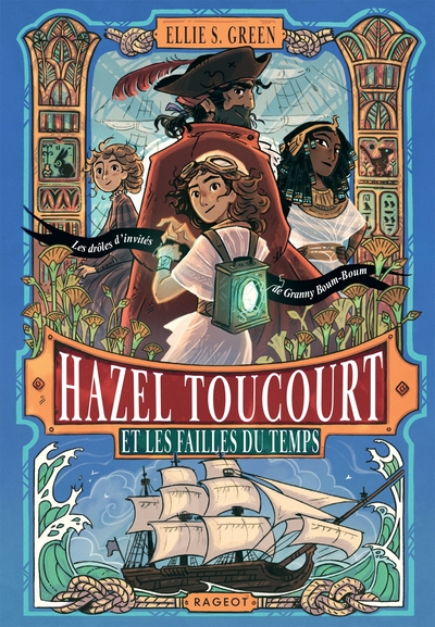 Image de Hazel Toucourt et les failles du temps - Tome 2 : Les drôles d'invités de Granny Boum-Boum