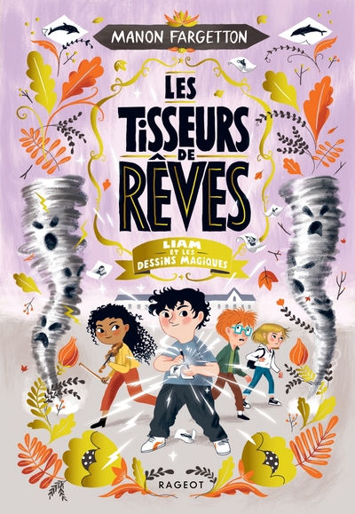 Image de Les Tisseurs de rêves - Liam et les dessins magiques