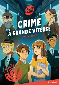 Image de Mystères à huis clos - Crime à grande vitesse
