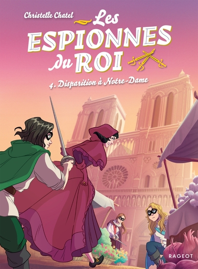 Image de Les espionnes du roi - Disparition à Notre-Dame