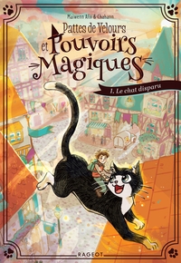 Image de Pattes de velours et pouvoirs magiques - Tome 1 : Le Chat disparu