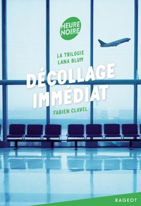 Picture of La trilogie Lana Blum - Décollage immédiat