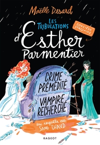Picture of Les tribulations d'Esther Parmentier, sorcière stagiaire - Crime prémédité, vampire recherché