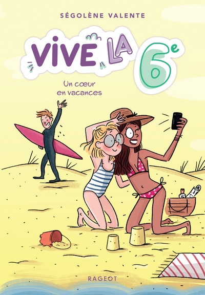 Picture of Vive la 6e ! Un coeur en vacances