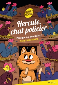 Picture of Hercule, chat policier - Panique au poulailler !