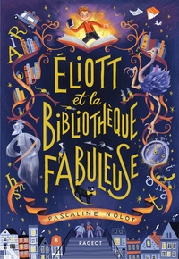 Image de Éliott et la bibliothèque fabuleuse