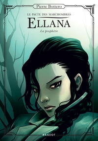 Picture of Ellana,  Le pacte des Marchombres - Tome 3 - La prophétie