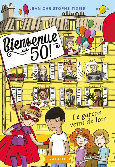 Picture of Bienvenue au 50 ! Le garçon venu de loin
