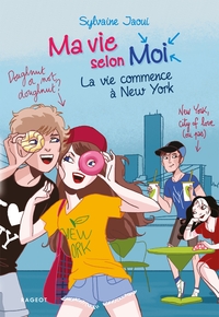Picture of Ma vie selon moi - La vie commence à New York